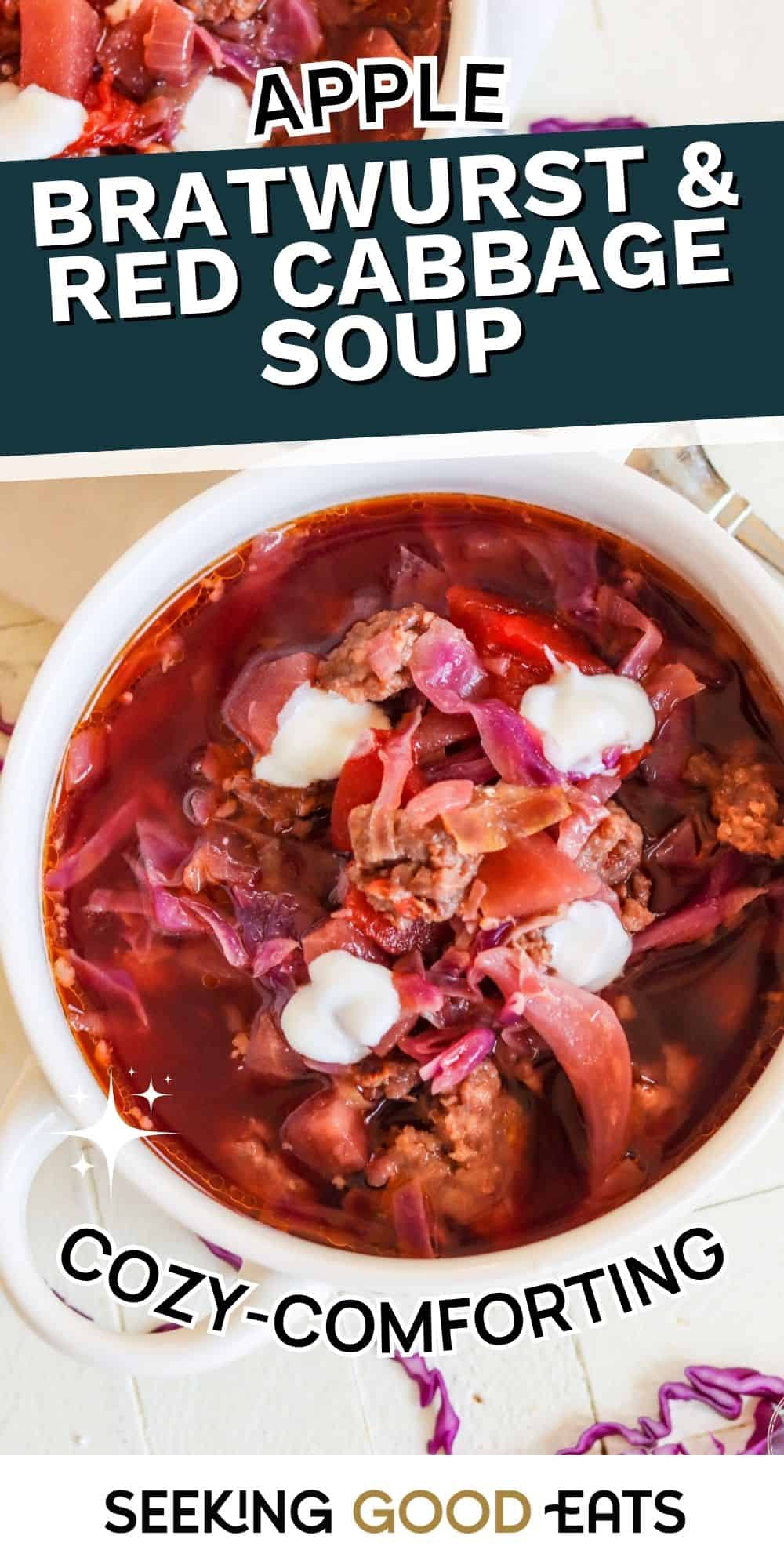 High Protein Savory Sweet Apple Bratwurst and Red Cabbage Soup