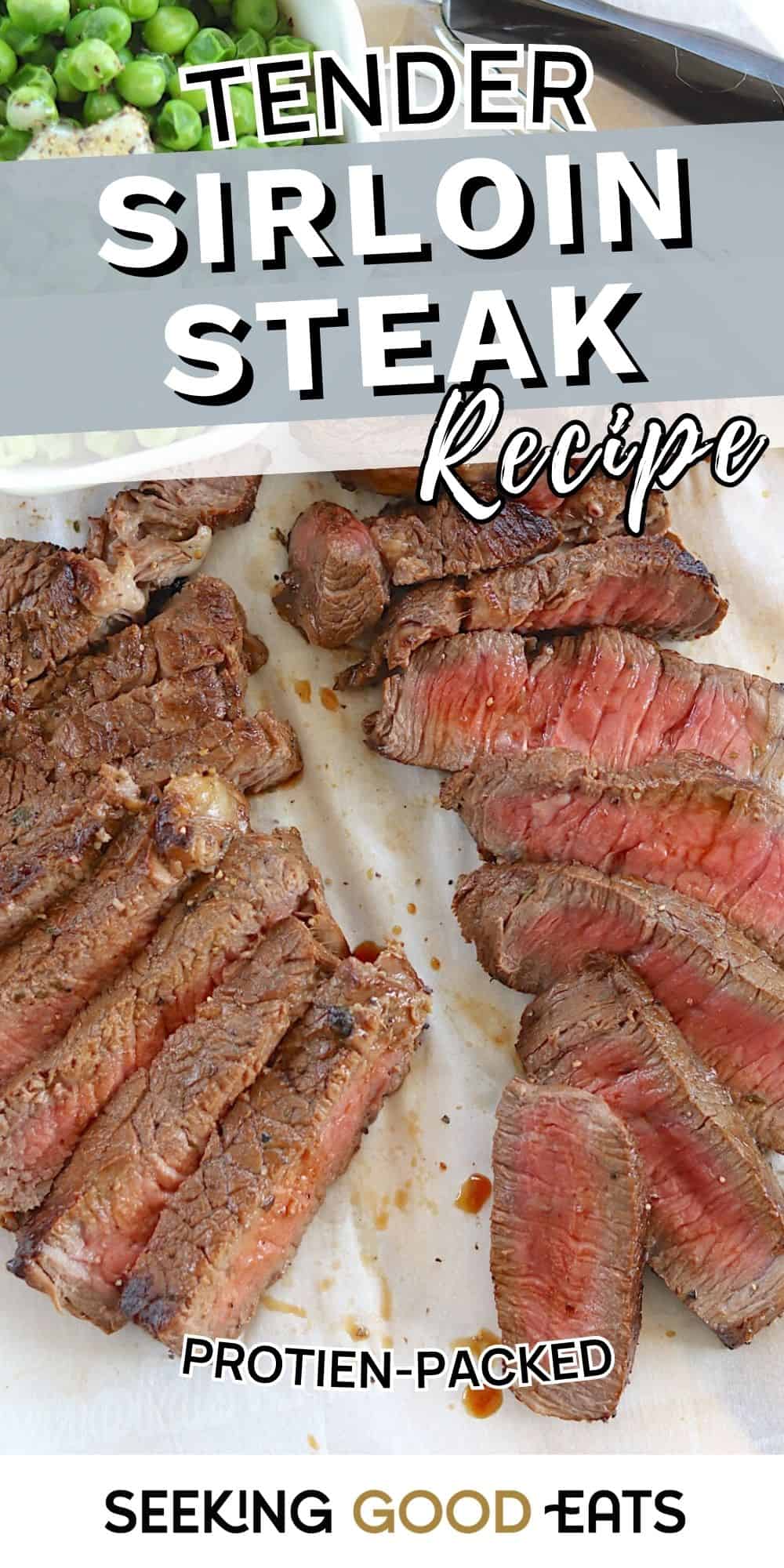 Top Sirloin Steak Recipe Juicy Tender And High Protein