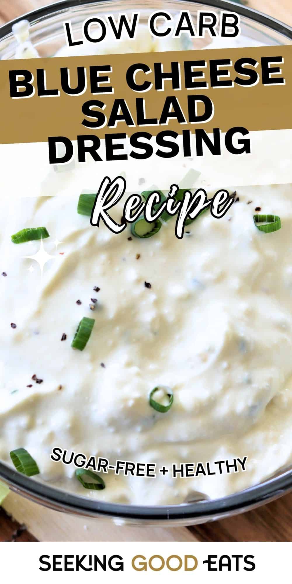 Low Carb Creamy Blue Cheese Dressing Recipe