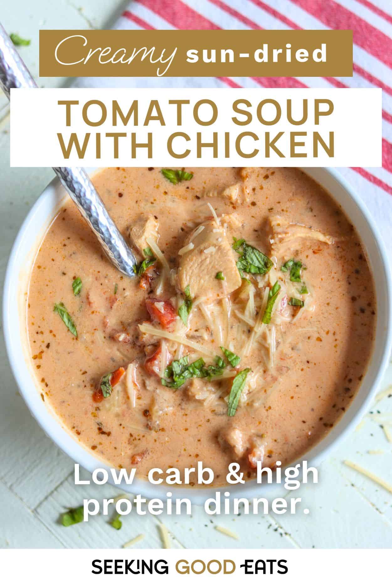 Pinterest pin with a white bowl of tomato soup with chicken garnished with basil.