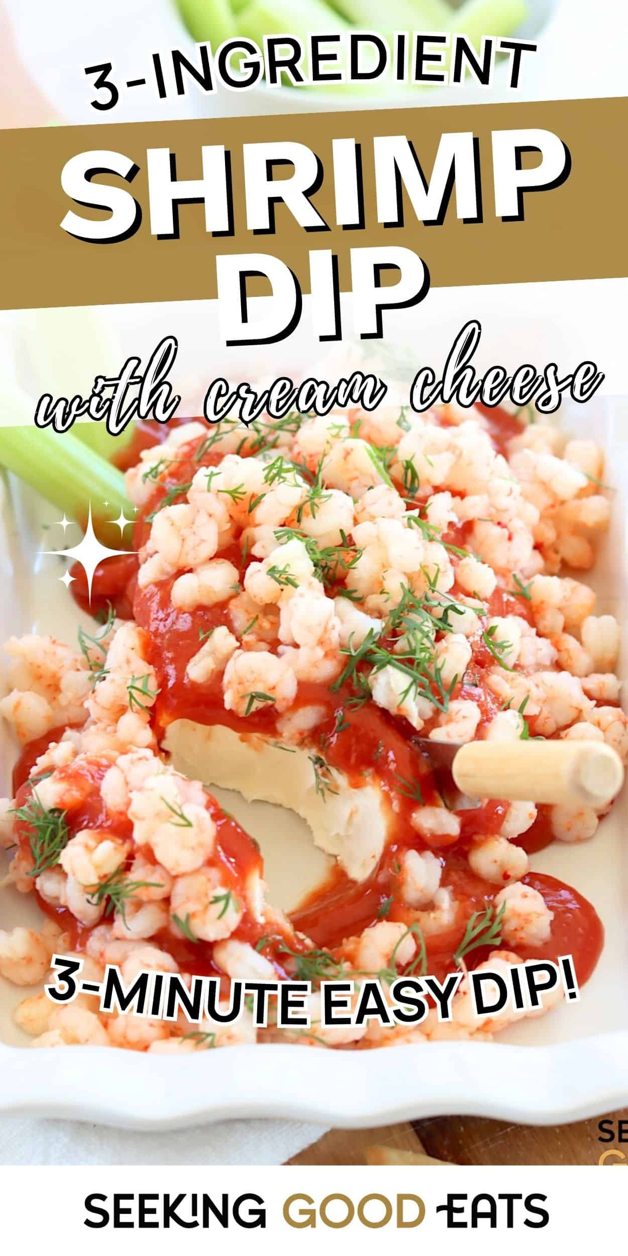 Cream cheese shrimp dip in a white dish with a text overlay of 3-ingredients.