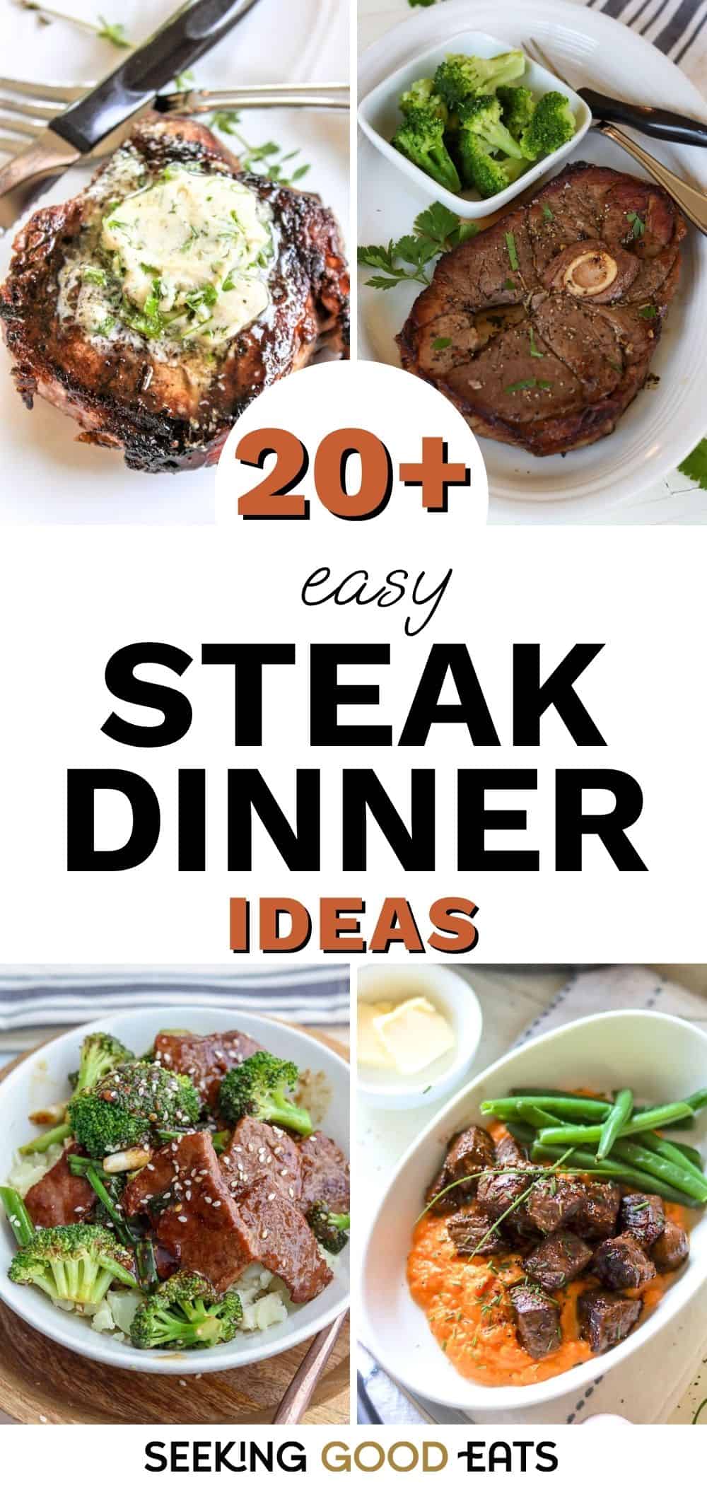 20+ Easy Steak Dinner Ideas That Are Juicy and Irresistible